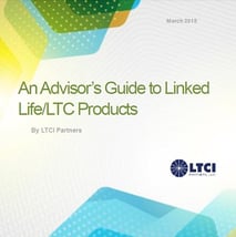 AnAdvisorsGuidetoLinkedLife-LTCProducts