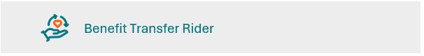 Benefit Transfer Rider