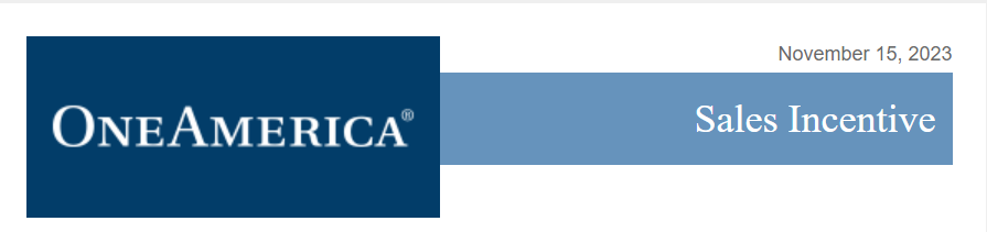 OneAmerica Sales Incentive